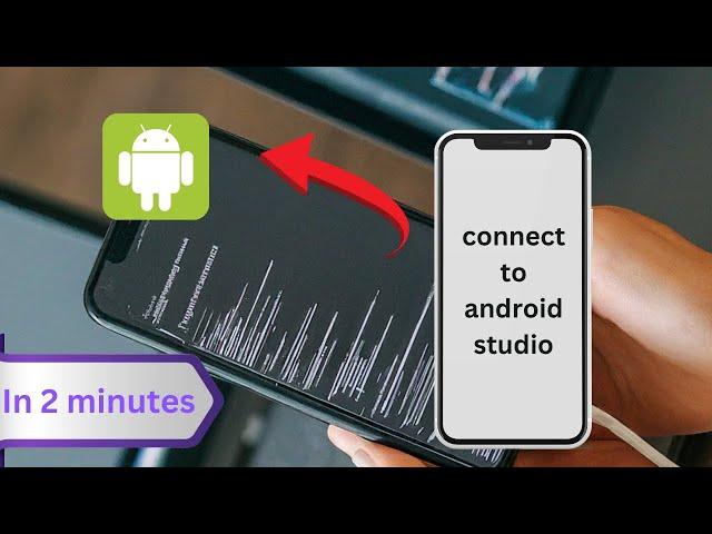 How to Connect Your Mobile Phone to Android Studio (Fast & Easy Guide)