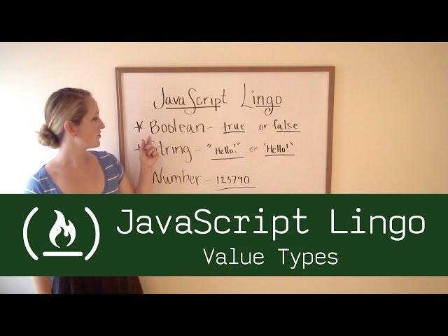 JavaScript Lingo: Value Types