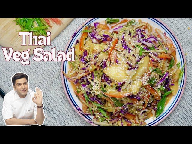 Thai Salad Recipe in 10 Minutes | Healthy Salad Recipe | Superfood Salad सलाद | Kunal Kapur Recipes