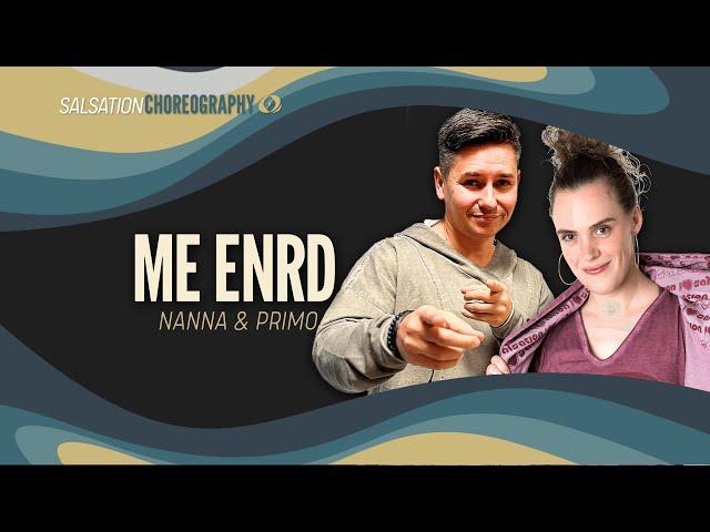 Me EnRD - Salsation® Choreography by SMT Nanna & Primo