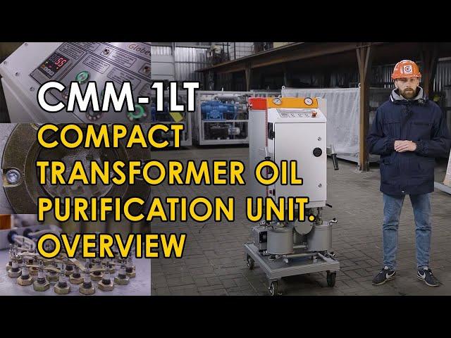 Portable Transformer Oil Purification Machine - CMM-1LT GlobeCore