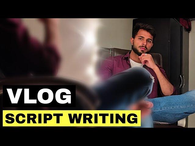 How to write script for VLOGGING content | make easy vlogs