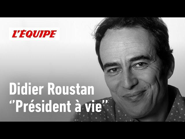 L'hommage de L'Équipe du Soir au "Président à vie" Didier Roustan