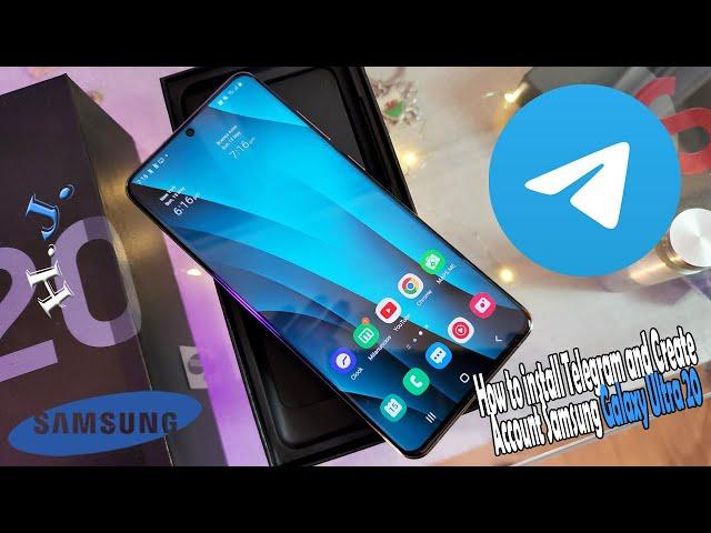 How to install Telegram and Create Account: GALAXY S20, S20 plus, Ultra,  S10, S9, S8