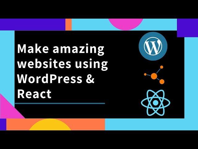 How to configure ReactJS with WordPress within 3 minutes