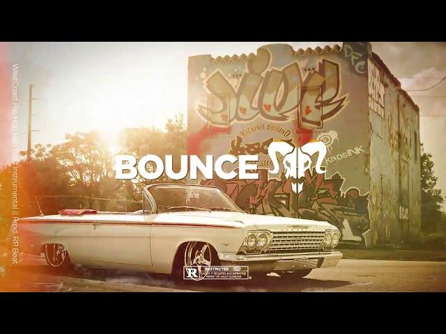 (FREE) Bounce - WestCoast Hip Hop Rap Beat Instrumental