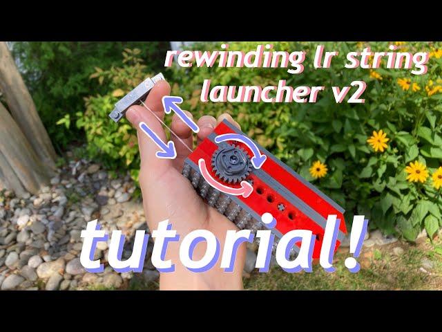 How to build my rewinding Lego LR string launcher!