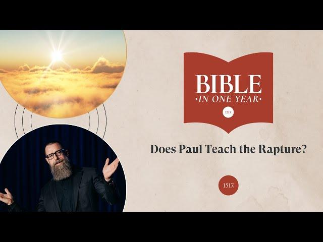 Does Paul Teach the Rapture? - 1 Thessalonians 4