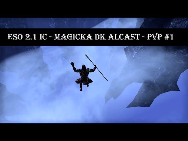 Magicka DK Alcast - PvP #1