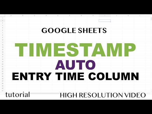 Google Sheets - Add Timestamp When Cell Changes - Apps Script