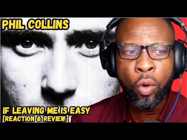 PHIL COLLINS - IF LEAVING ME IS EASY | EMOTIONAL REACTION & REVIEW! 