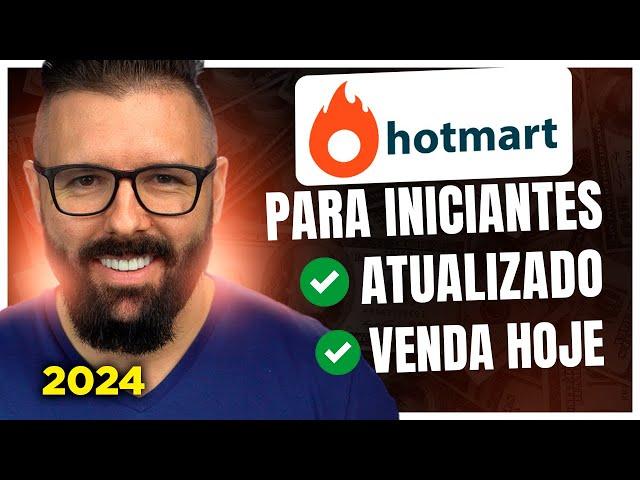 Hotmart Passo a Passo p/ Iniciantes 2024, Atualizado (Afiliado do Zero, Venda Hoje, Completo)