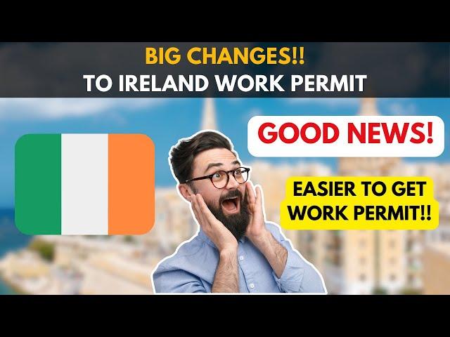 BREAKING: Ireland’s NEW Work Permit Rules 2024 – Easier Than EVER to Move and Work!