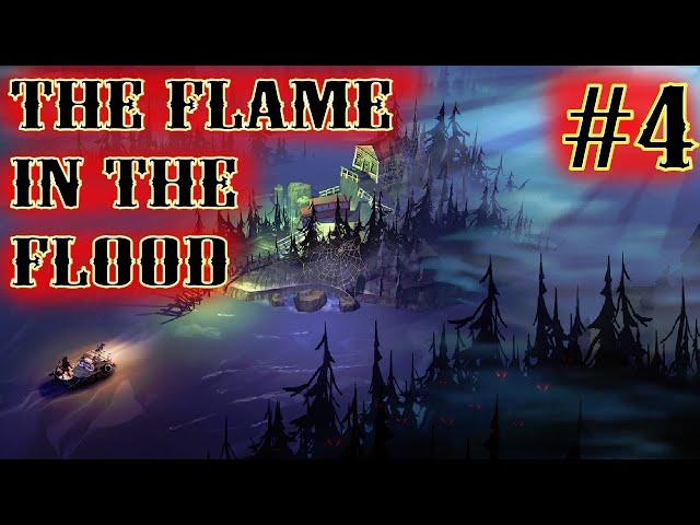 The Flame in the Flood - Episode 4 - Better Raft Controls [PC Gameplay]