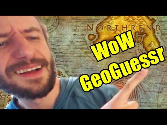 43 Minutes of WoW GeoGuessr (Where am I in World of Warcraft?)