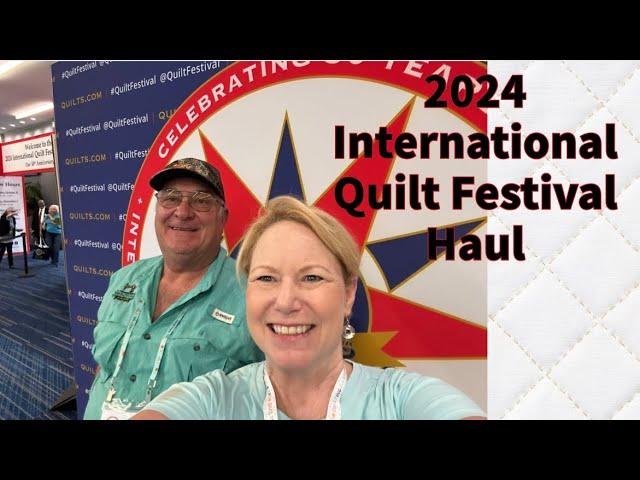 2024 International Quilt Fest Haul!  The Stitchuation Room, 11-4-24