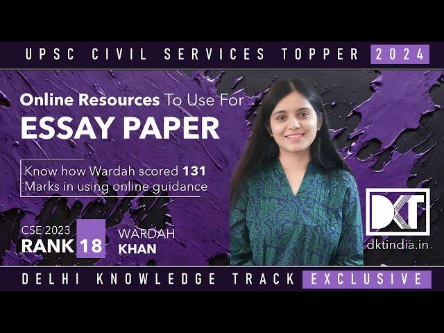 UPSC CSE | How To Prepare Essay Paper Using Online Resources | By Wardah Khan, Rank 18 CSE 2023