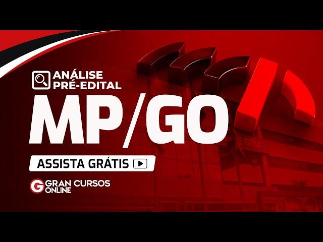 Concurso MP GO – Análise pré-edital