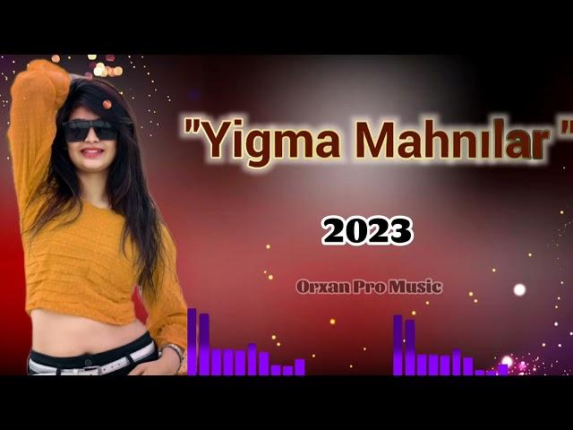 Ilin En Super Yigma Mahnılari 2023"Ay Sevgilim"#trendvideo #remix