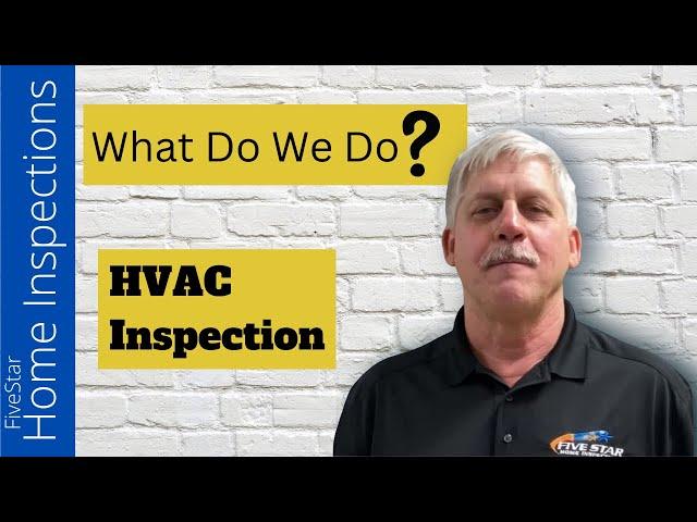 HVAC Inspection Checklist | Five Star Home Inspection