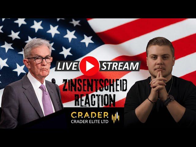 Crader | FED Zinsentscheid!! Live Reaction!!