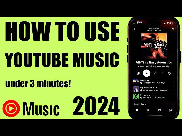 How To Use YouTube Music App 2024