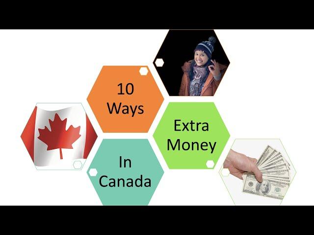 10 Best Ways to Earn Extra Money in Canada