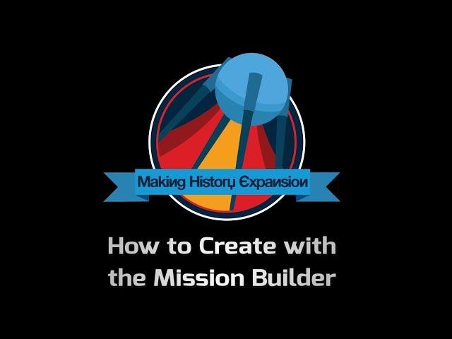 KSP Making History Expansion - How to Create with the Mission Builder