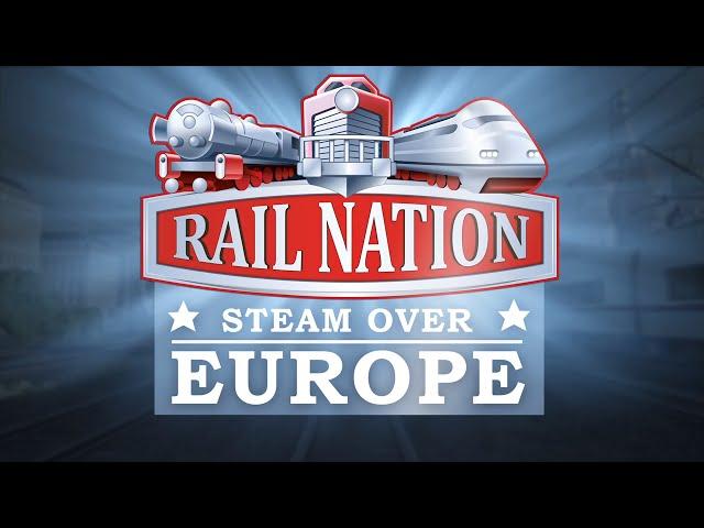 Rail Nation - Steam over Europe | Trailer EN