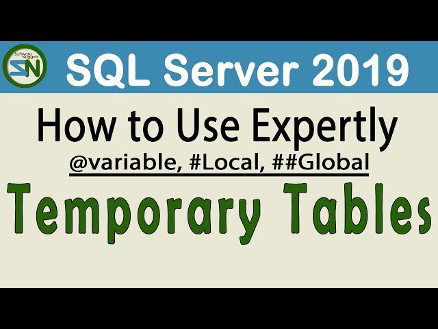 SQL Server Temporary Table types : Variable, Local and Global.  Learn the features and availability.