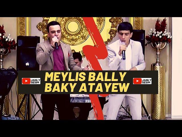 BAKY ATAYEW vs MEYLIS BALLY KOR BOLSADYM TAZE TURKMEN AYDYMLARY JANLY SESIM JANLY SES 2020