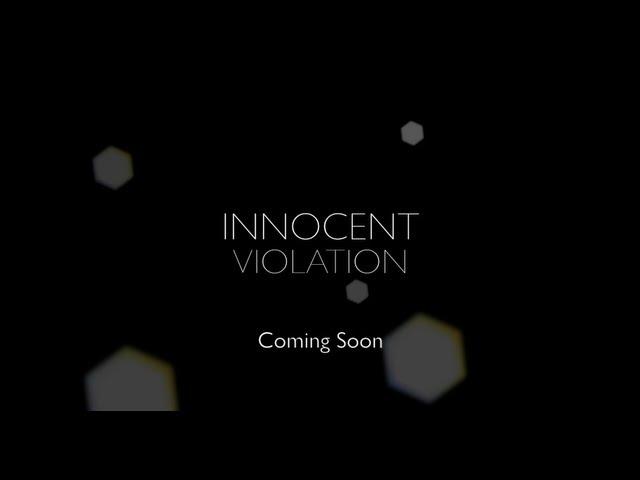 Innocent Violation - Official Trailer