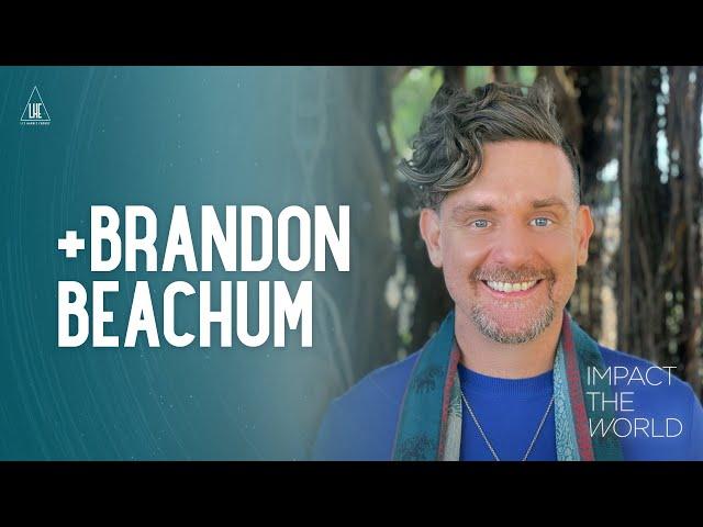 Impact the World - Brandon Beachum