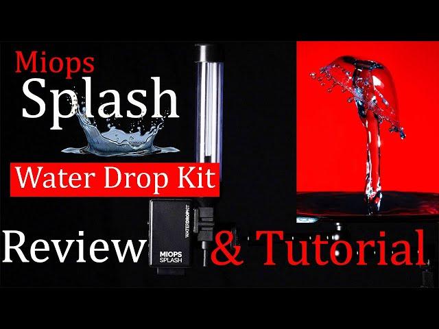 Miops Splash Water Drop Kit (New Version) Gear Review and Tutorial