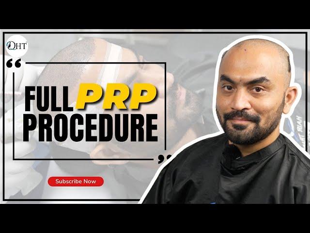 FULL PRP PROCEDURE | BEST HAIR LOSS TREATMENT | QHT Regrow Clinic Haridwar