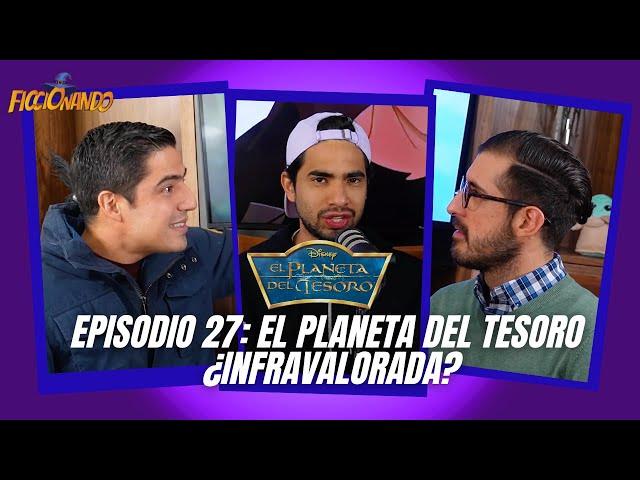 Episodio 27: El planeta del tesoro | ¿QUÉ harías con un BOTÍN MILLONARIO? | Ficcionando