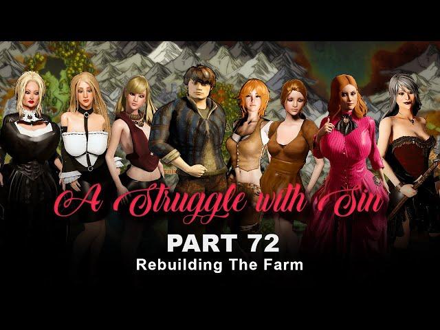 A Struggle with Sin Part 72 - Rebuilding The Farm