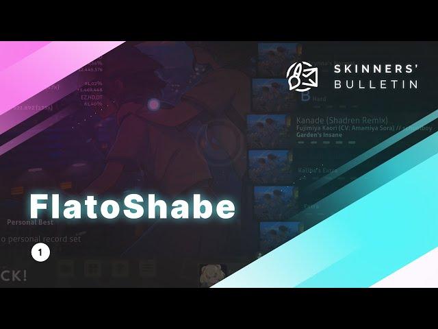 Skinners' Bulletin Showcase - FlatoShabe