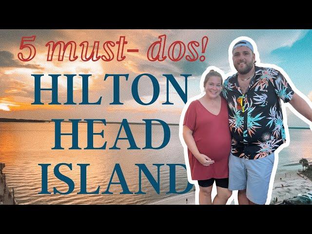HILTON HEAD | 5 Things to do in Hilton Head, South Carolina, for a weekend getaway!