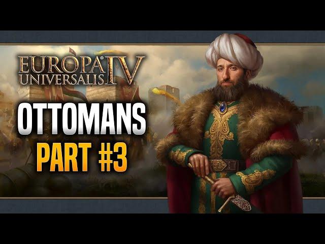 Ottomans | #3 | Europa Universalis IV Multiplayer