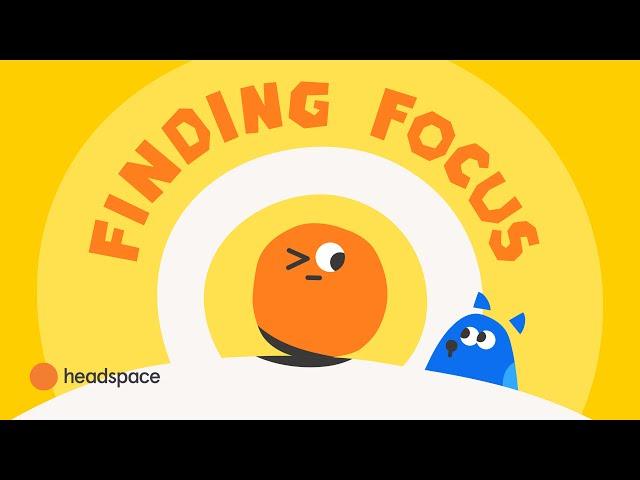 Helping Kids Focus | Headspace Breathers | Mindfulness for Kids and Families