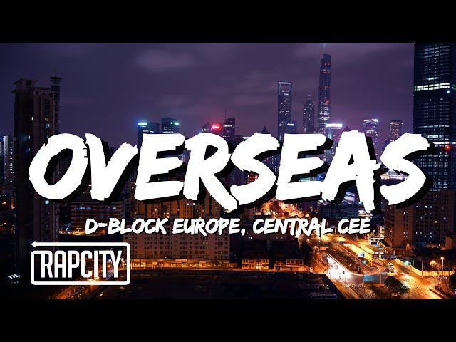 D-Block Europe - Overseas (Lyrics) ft. Central Cee