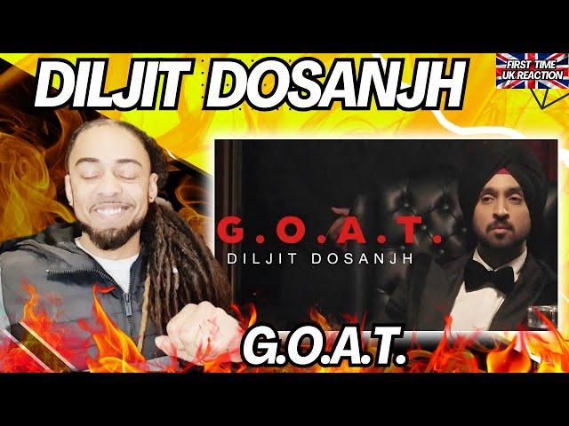 LET'S GO!!!! Diljit Dosanjh - G.O.A.T. (Official Music Video) [FIRST TIME UK REACTION]