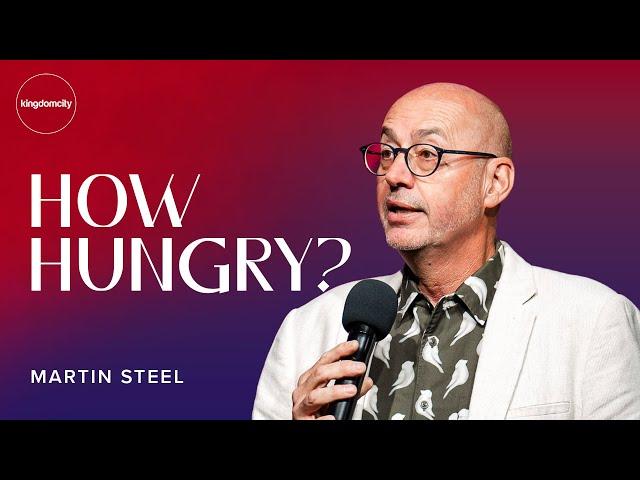 How Hungry? - Martin Steel