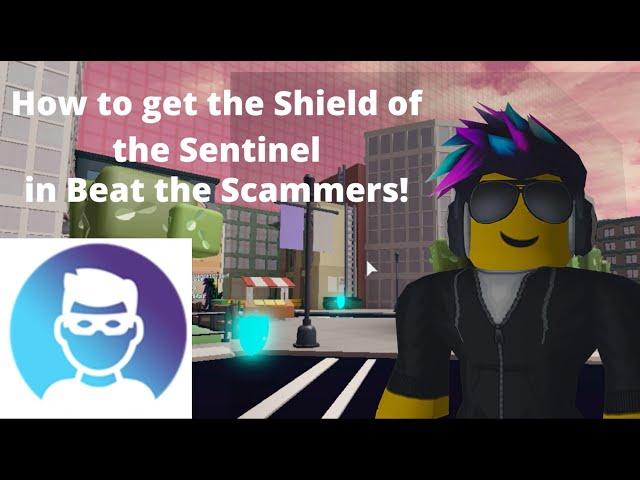 How to get the Shield of the Sentinel in Beat the Scammers! | Roblox
