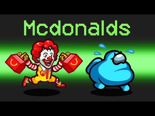 *OFFICIAL* McDonalds Mod in Among Us