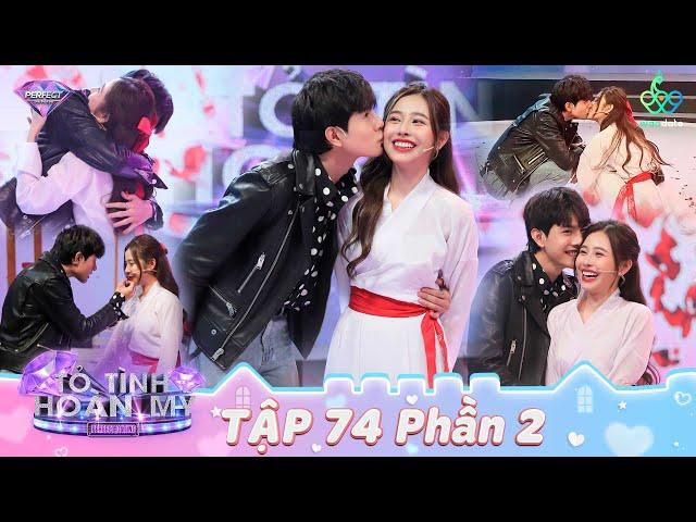 Tỏ Tình Hoàn Mỹ Tập 74 Phần 2: HAPPY ENDING của couple sinh CÙNG NGÀY THÁNG NĂM Đức Anh Phương Dung