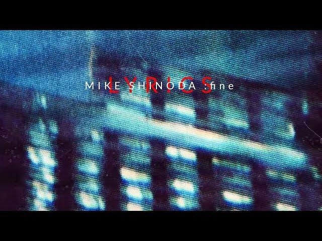 Mike Shinoda - Fine (Video Lyrics)