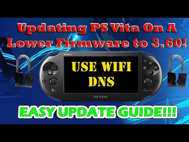 Updating PS Vita On A Lower Firmware to 3.60! PSVita Slim Update DNS HenKaku Install!