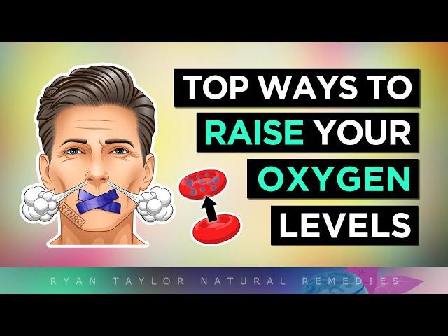 The BEST Ways To Increase OXYGEN In Blood & Cells